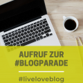 Das Blog - ein Medium von gestern? #Blogparade #liveloveblog