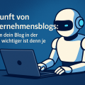 Bild Zukunft von Unternehmensblogs